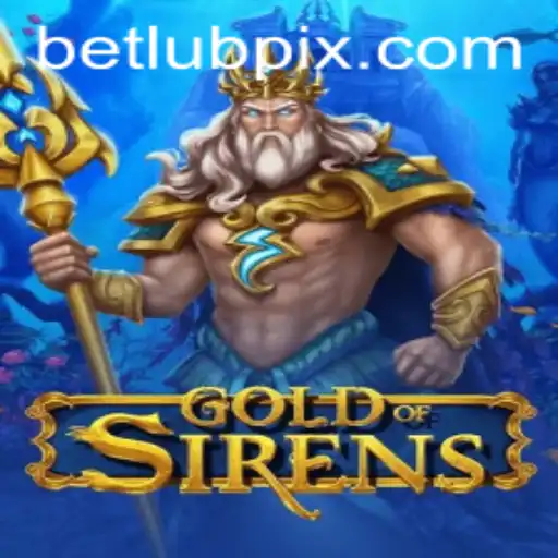 Unveiling the Mystical World of GoldofSirens: A Comprehensive Guide